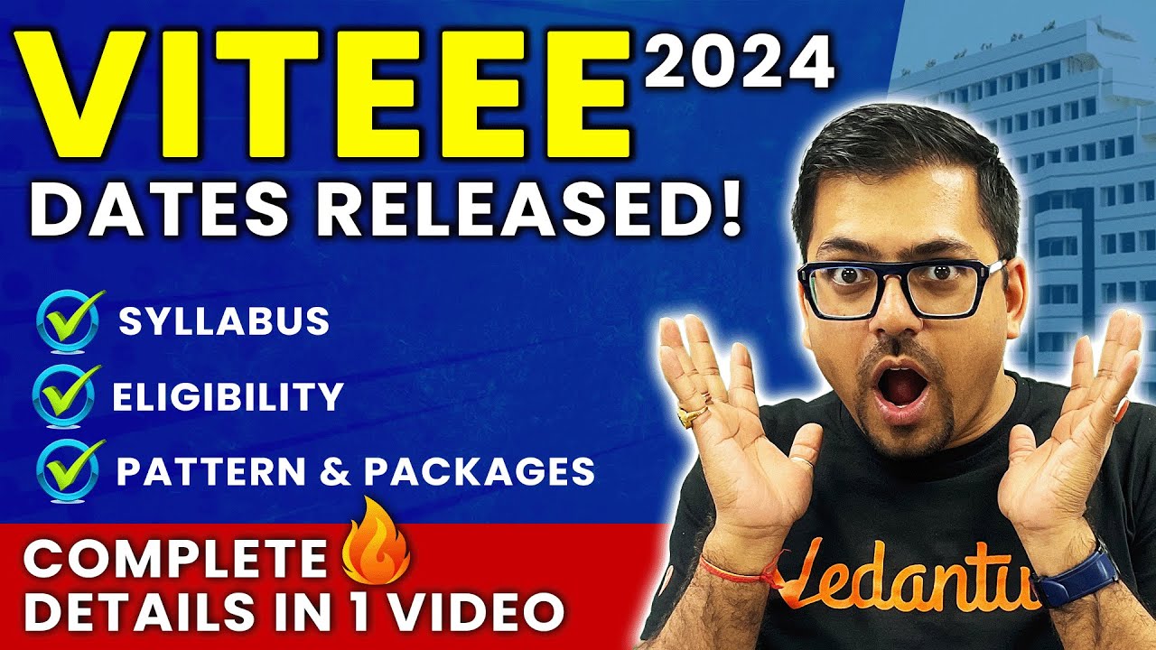 VITEEE 2024 Dates Released | Syllabus, Eligibility, Pattern & Packages | Complete Details