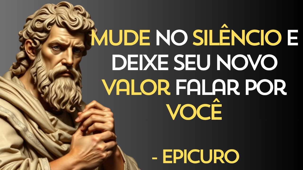 8 Coisas que Você Deve Eliminar da Sua Vida em Silêncio - Epicuro