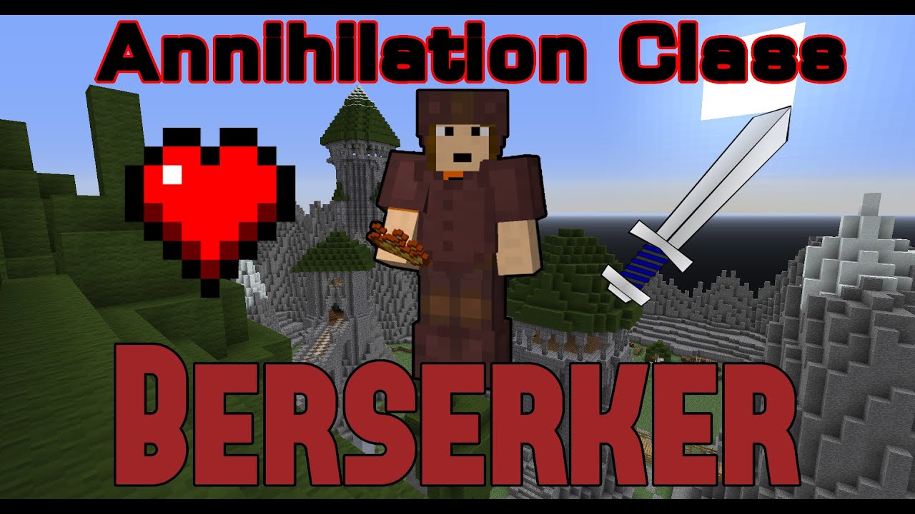 Minecraft Annihilation Class – Berserker