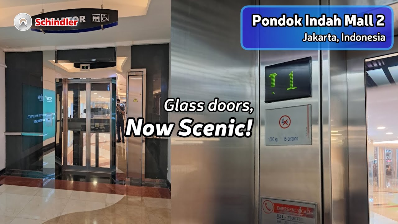 Schindler MRL Scenic Elevator - Pondok Indah Mall (South Skywalk), Jakarta, ID