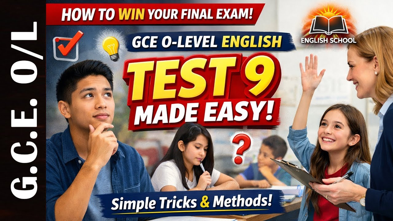 How to answer Test 09 | Tamil Explanation | O/L | ENGLISH SCHOOL
