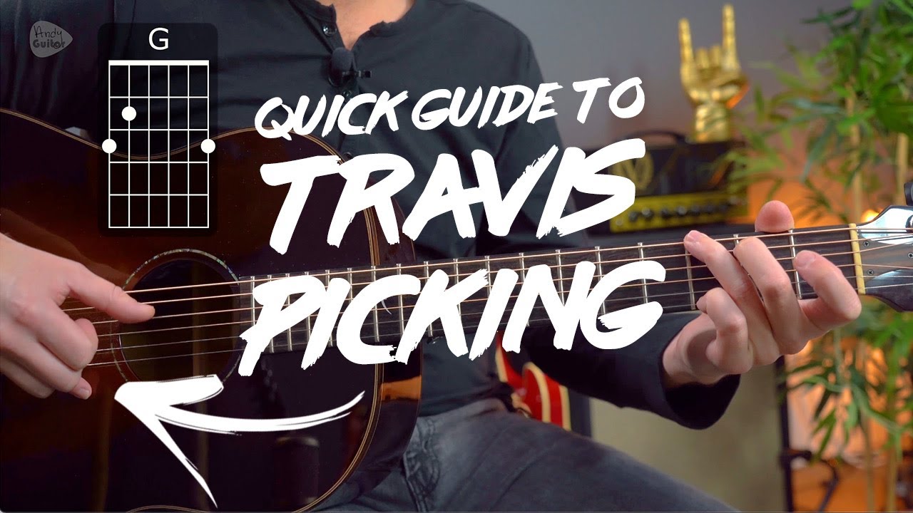 A Total Beginners Guide To Travis Picking