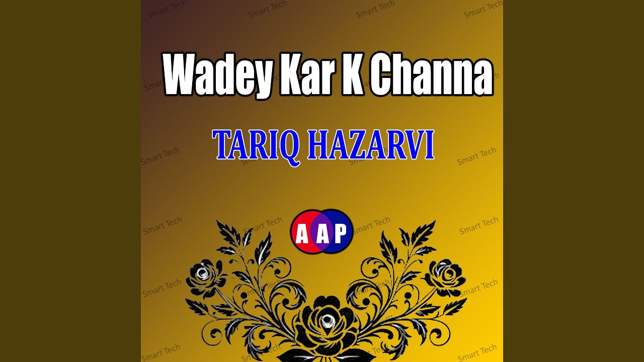 Wadey Kar K Channa