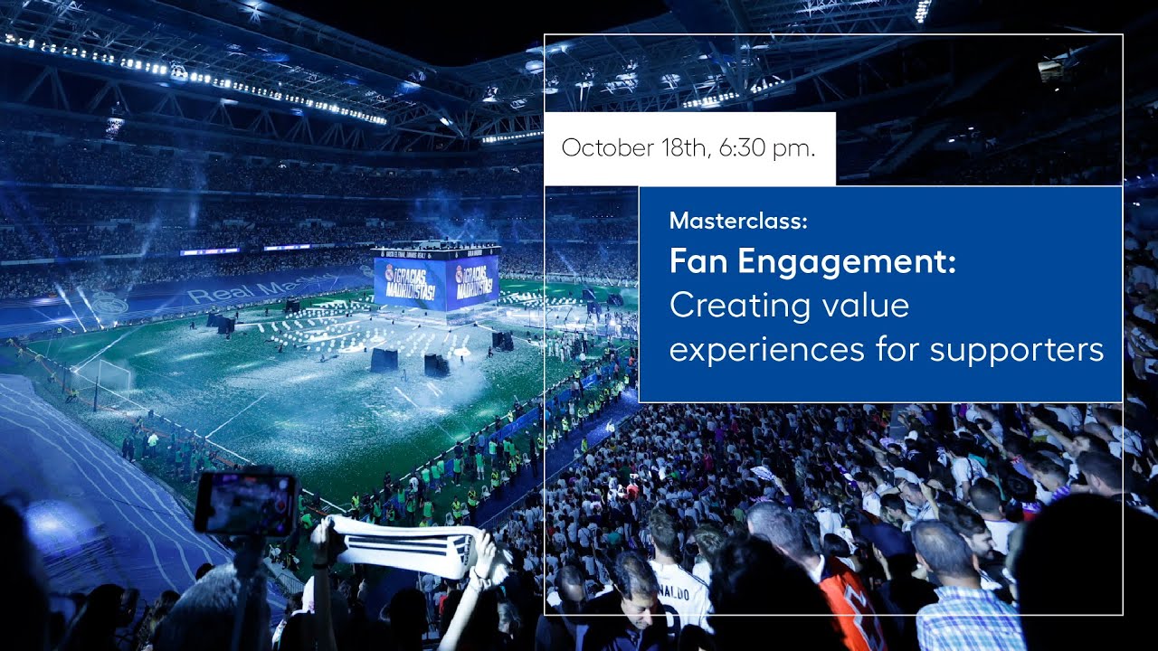 Fan Engagement: Creating value experiences for supporters