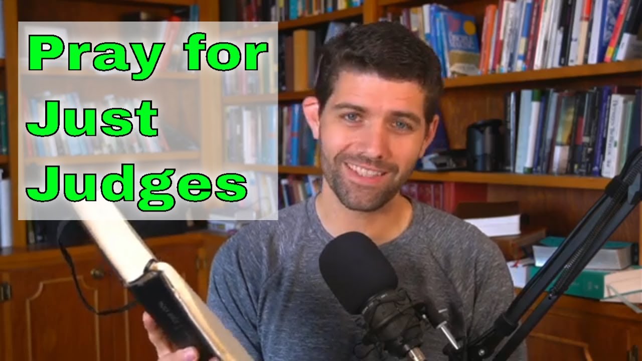 Pray for Just Judges - Deuteronomy 16:18-20