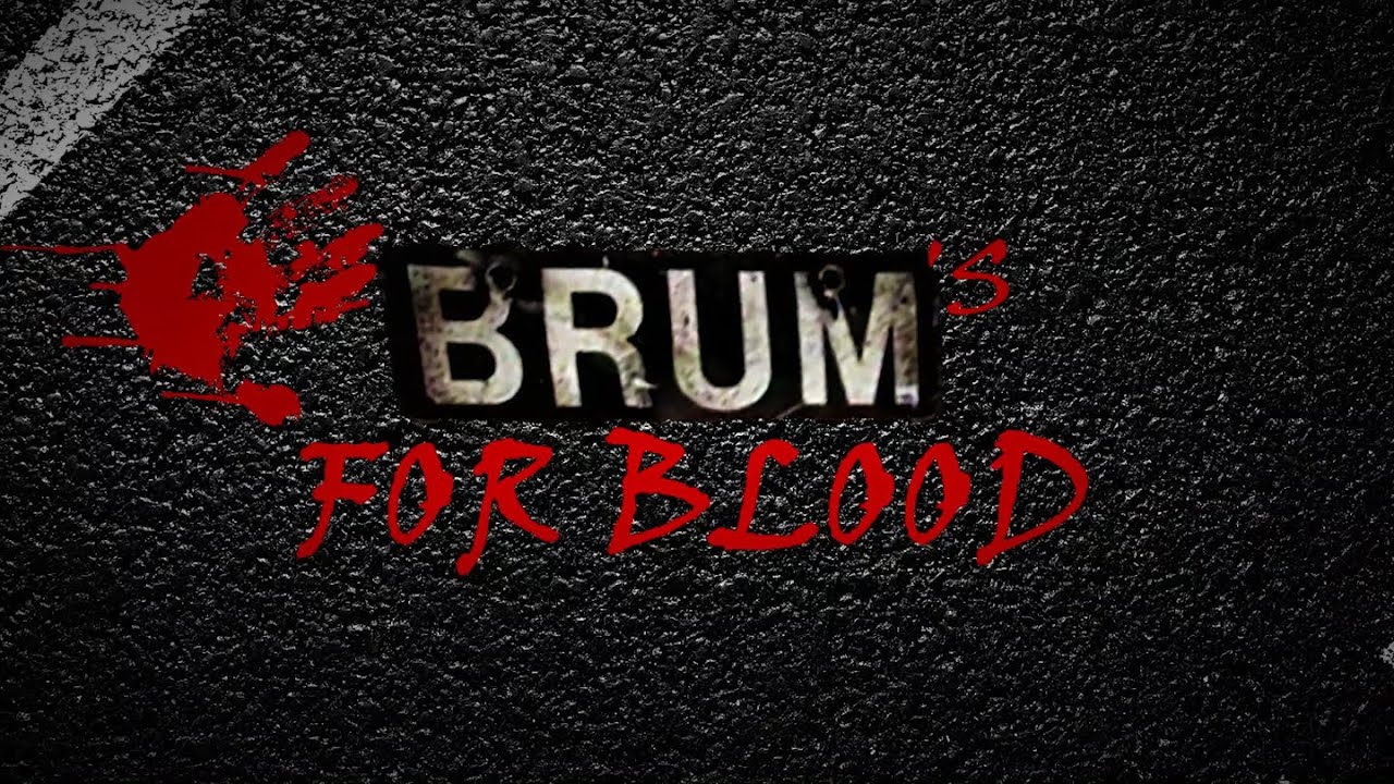 Brum's For Blood Trailer (Brum 31st Anniversary Special)