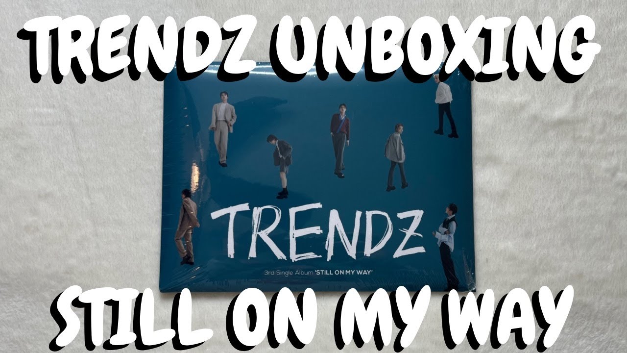 ❊ Trendz Still On My Way Unboxing | 트렌드지