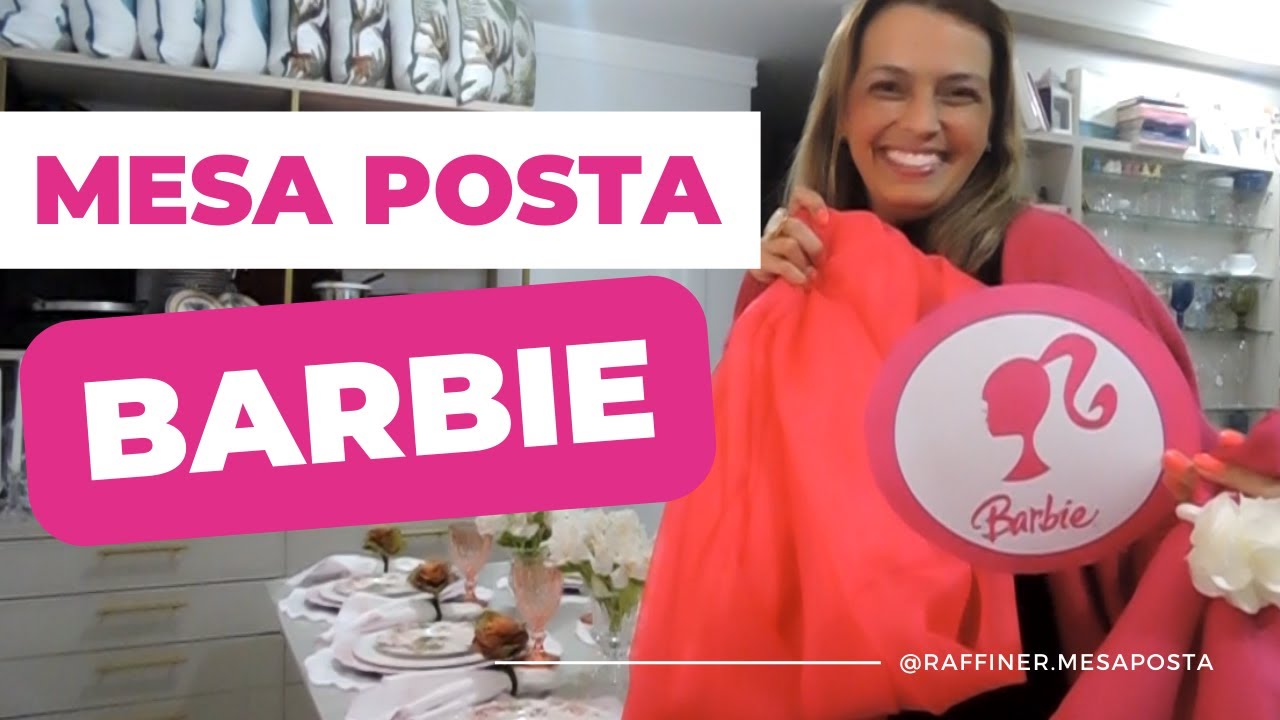 Montei 3 sugestões de Mesa Posta da Barbie