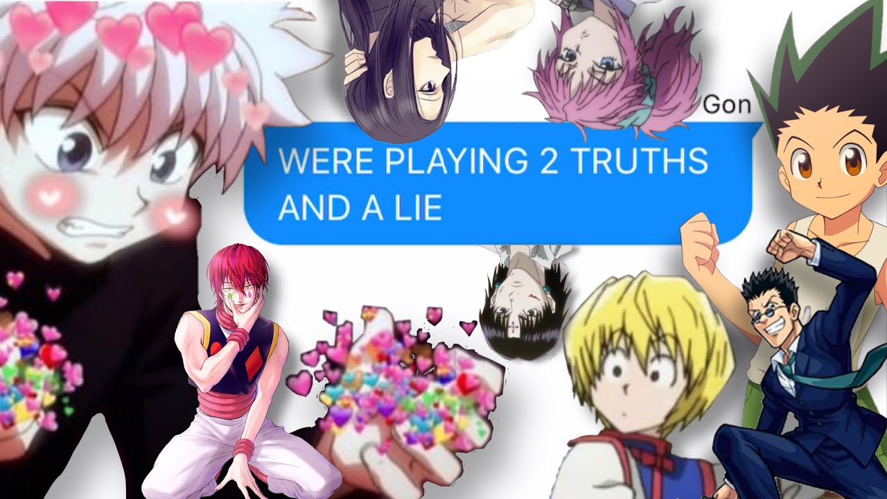HxH Texts - 2 Truths and a Lie (ten minute 10k special)