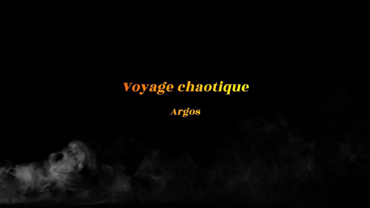 Voyage chaotique (Argos) &mdash; prose alternative &mdash; L&rsquo;Anachronique