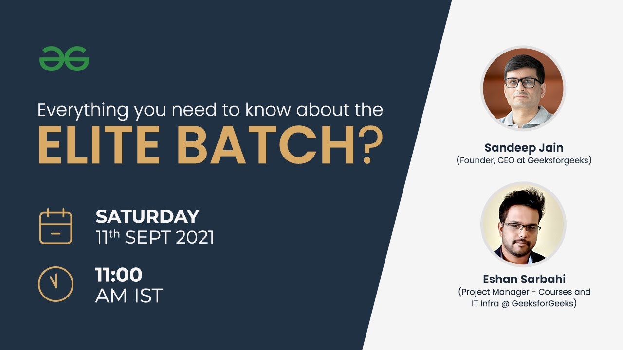 Everything You Need To Know About The Elite Batch | GeeksforGeeks