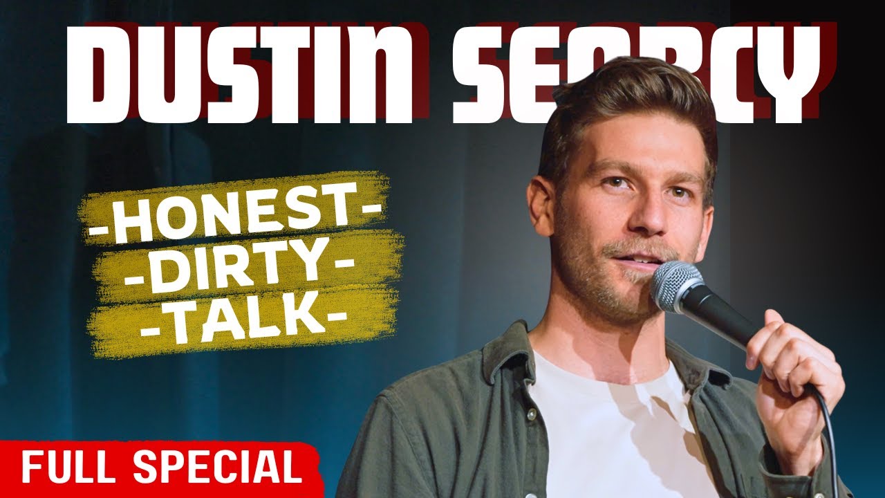 Dustin Searcy | Honest Dirty Talk | Full Comedy Special
