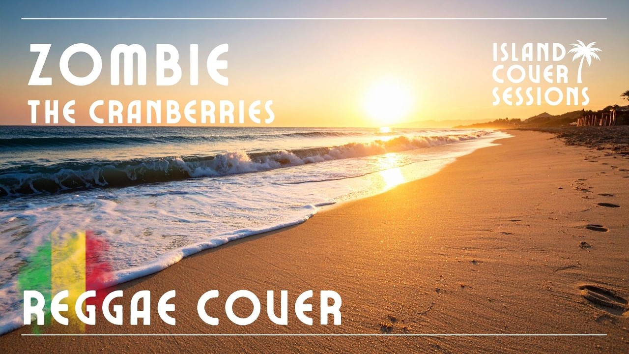 Reggae Cover of Zombie by The Cranberries 🌴 | Chill Island Version