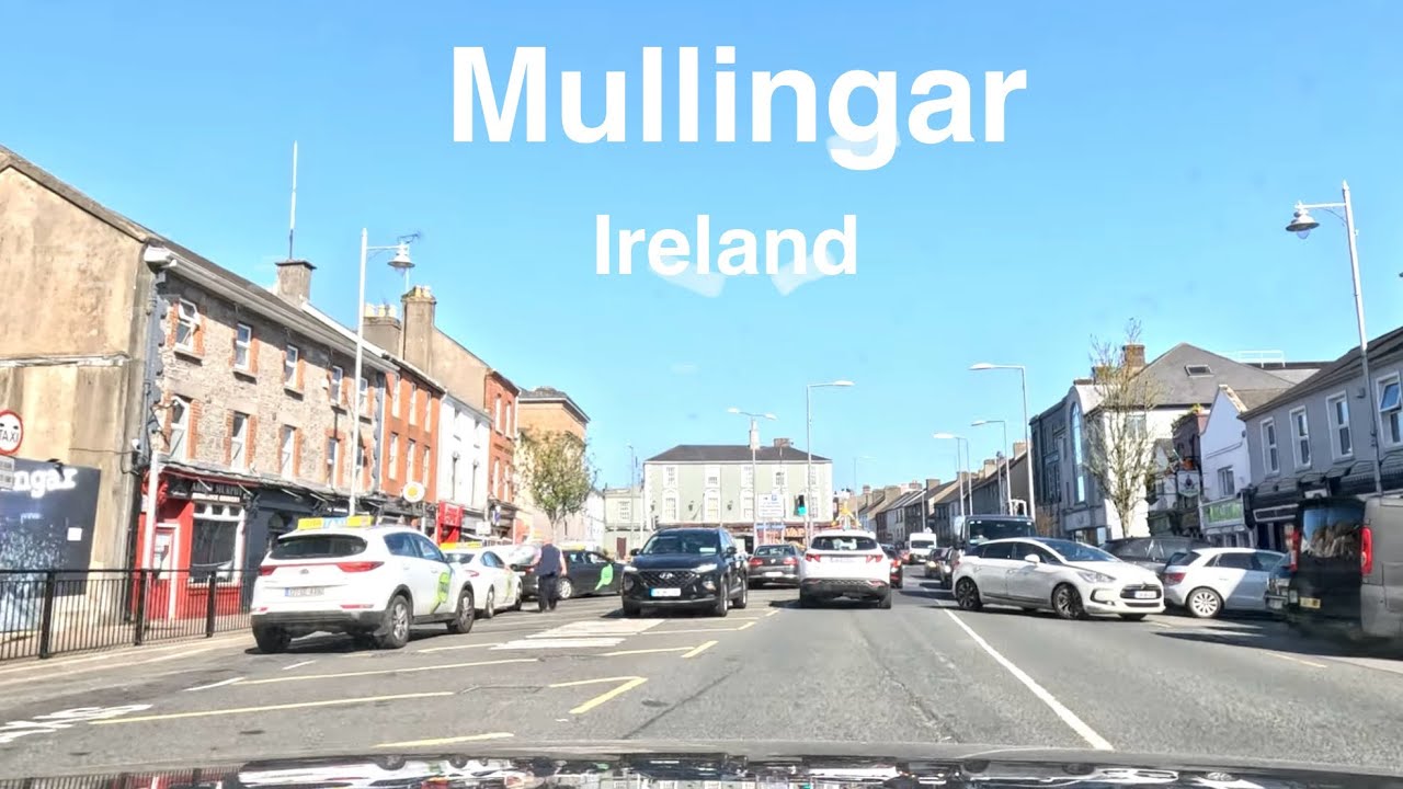 [4K] - Mullingar, Ireland - May 2025