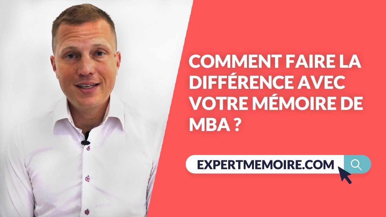 Comment faire la différence avec votre mémoire de MBA?
