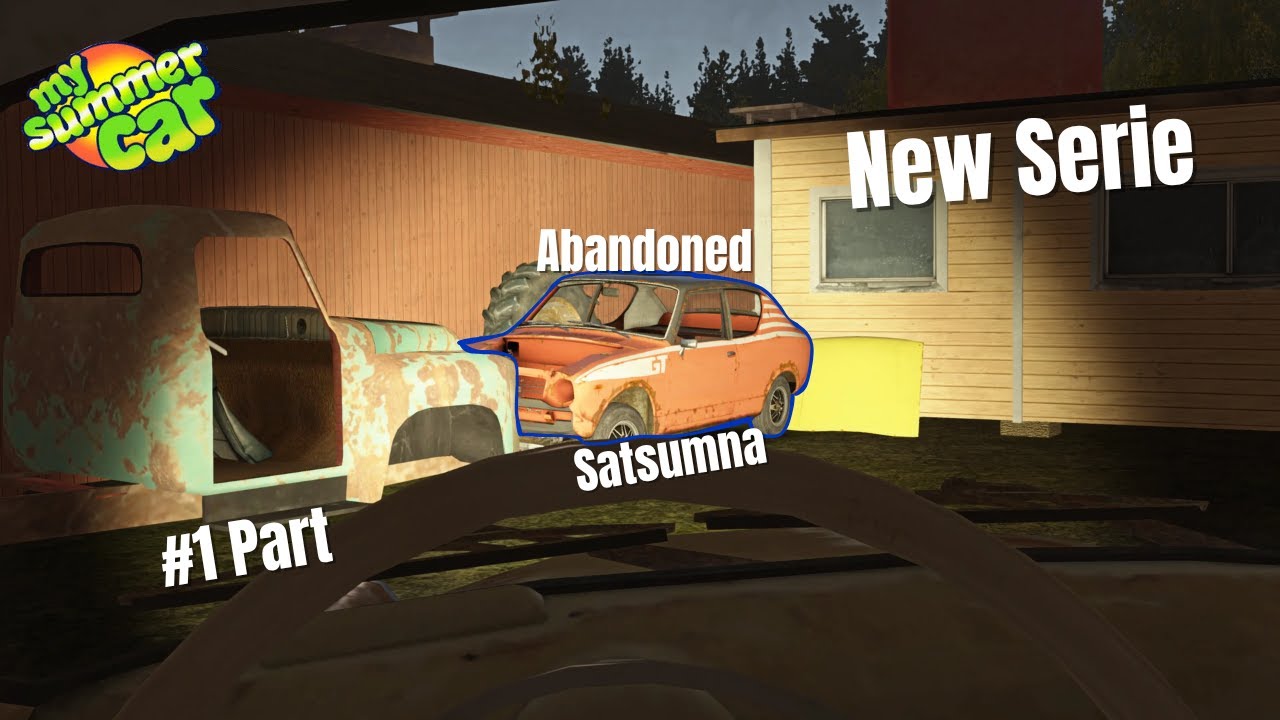 Abandoned Satsuma | Map Tour With Ruscko | Part 1 | My Summer Car