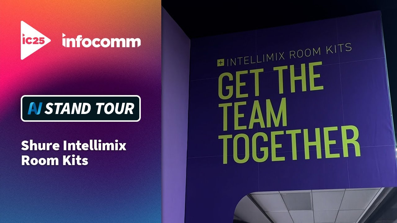 InfoComm 2025: Shure Intellimix Room Kits
