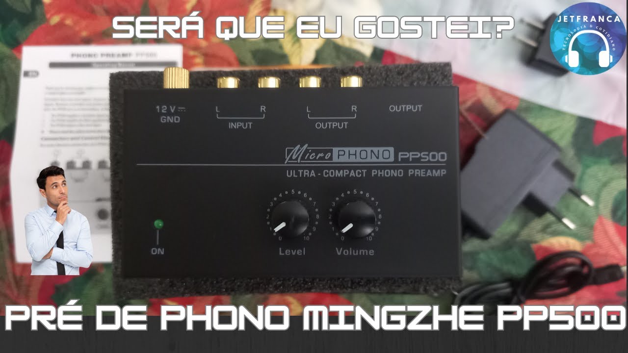 PRÉ DE PHONO MINGZHE PP500 (UNBOXING & REVIEW) - SERÁ QUE EU GOSTEI?