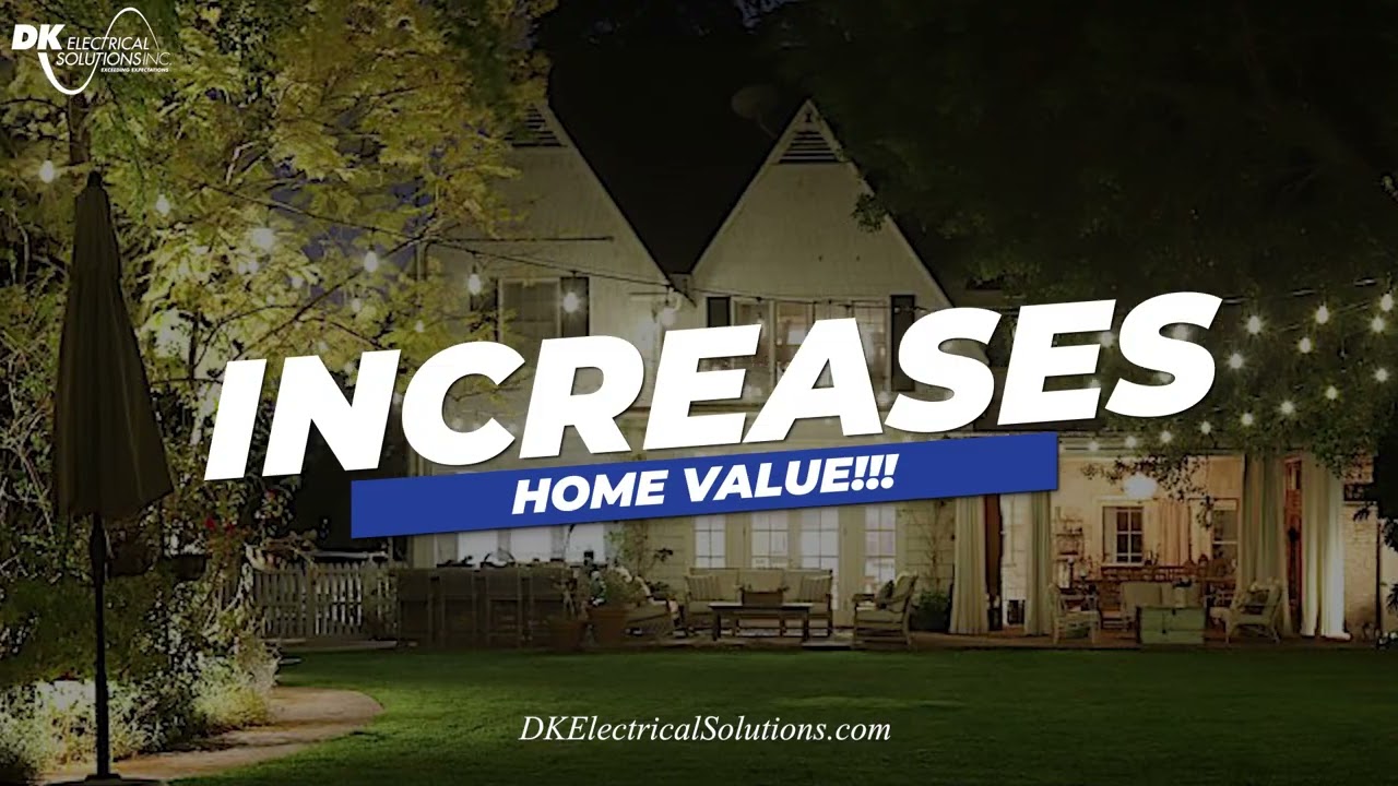 Illuminate Your Exteriors Top Benefits of Outdoor Lighting with DK Electrical Solutions