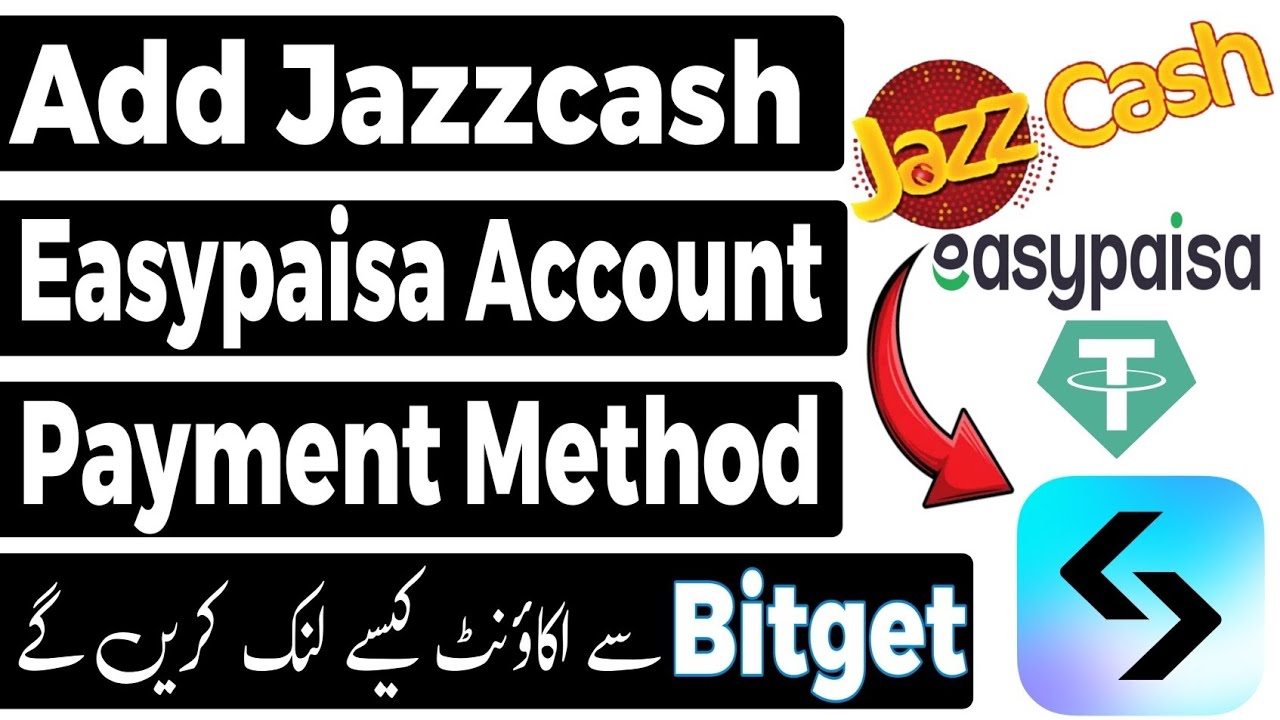 add payment method in bitget app | Bitget main account Kesy add kare | Bitget | jazzcash | easypaisa