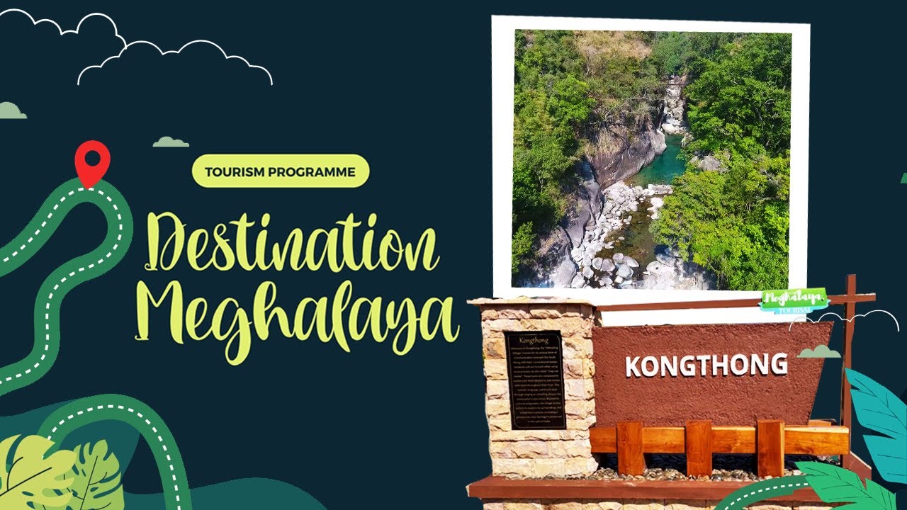 Destination Meghalaya || Kongthong