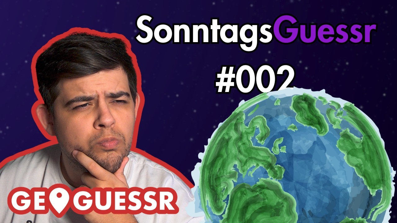 ES GEHT AUCH ANDERS - SonntagsGuessr #002