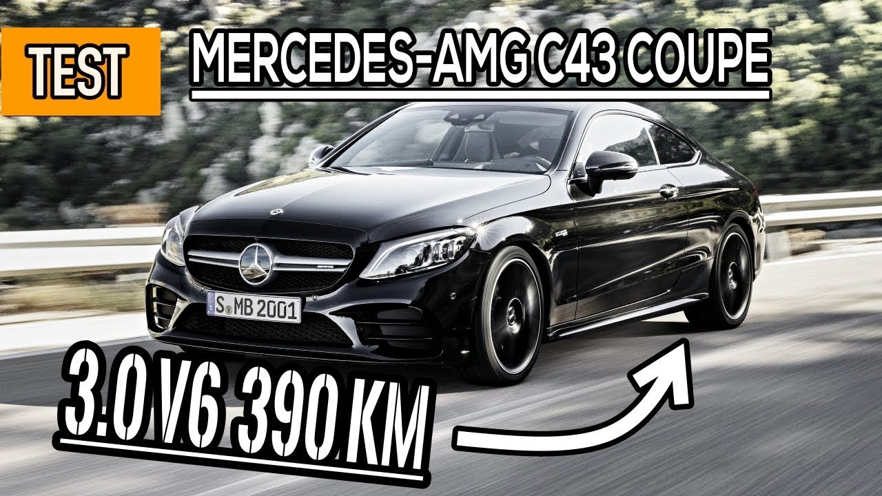 Mercedes-AMG C43 Coupe 3.0 V6 390 KM: Bez wydechu, nie podchodź - #278 Jazdy Próbne