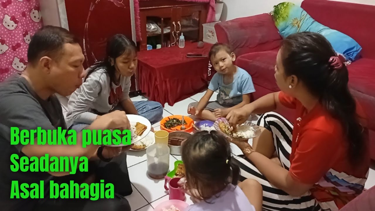 Buka puasa pertama,menu seadanya yang penting kumpul||Bahagia itu sederhana@DapurDarsa 