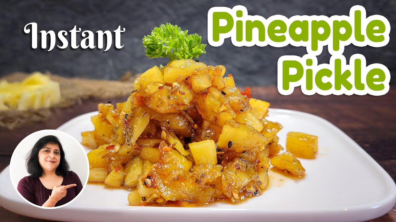 Instant pineapple pickle recipe | instant pickle recipe | अनानास का अचार | 10-min pickle recipe |
