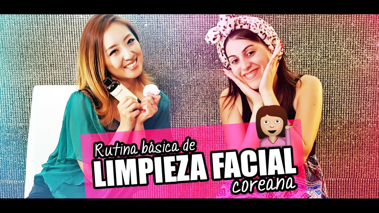 Rutina de limpieza facial diaria- Belleza Coreana ❤ JiniChannel