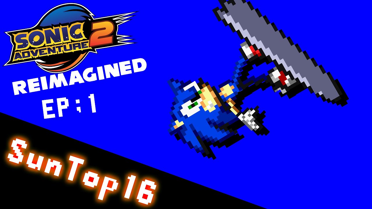 Sonic Adventure 2 Reimagined (City Escape)