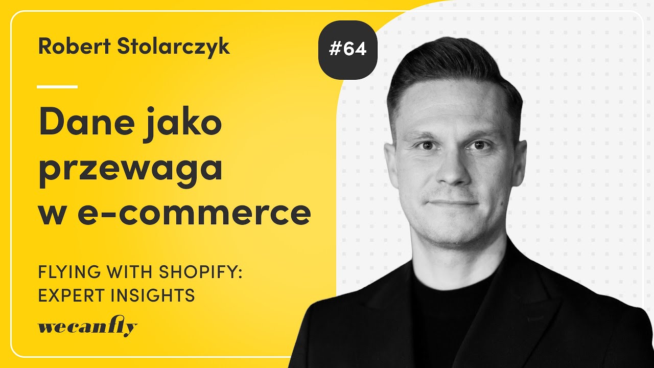 Robert Stolarczyk: Dlaczego 90% sklepów marnuje potencjał swoich danych? #64