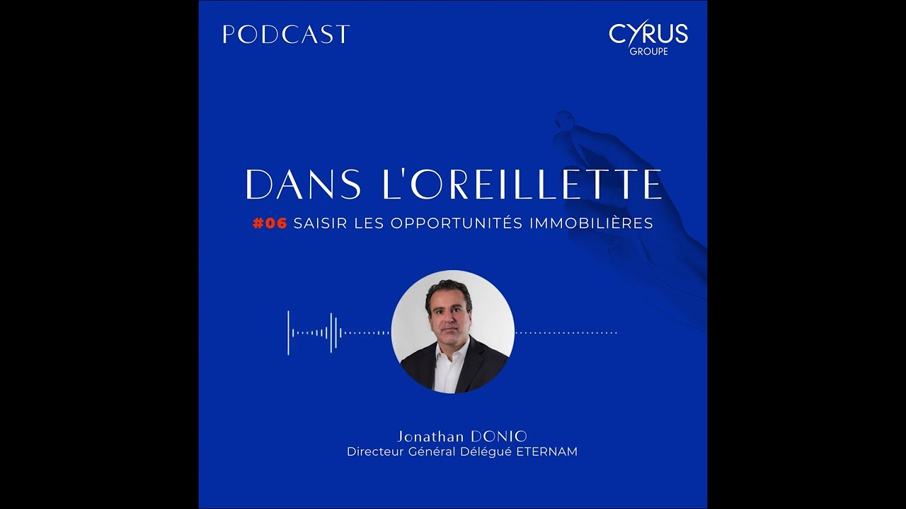 Dans l'oreillette - Saisir les opportunités immobilières