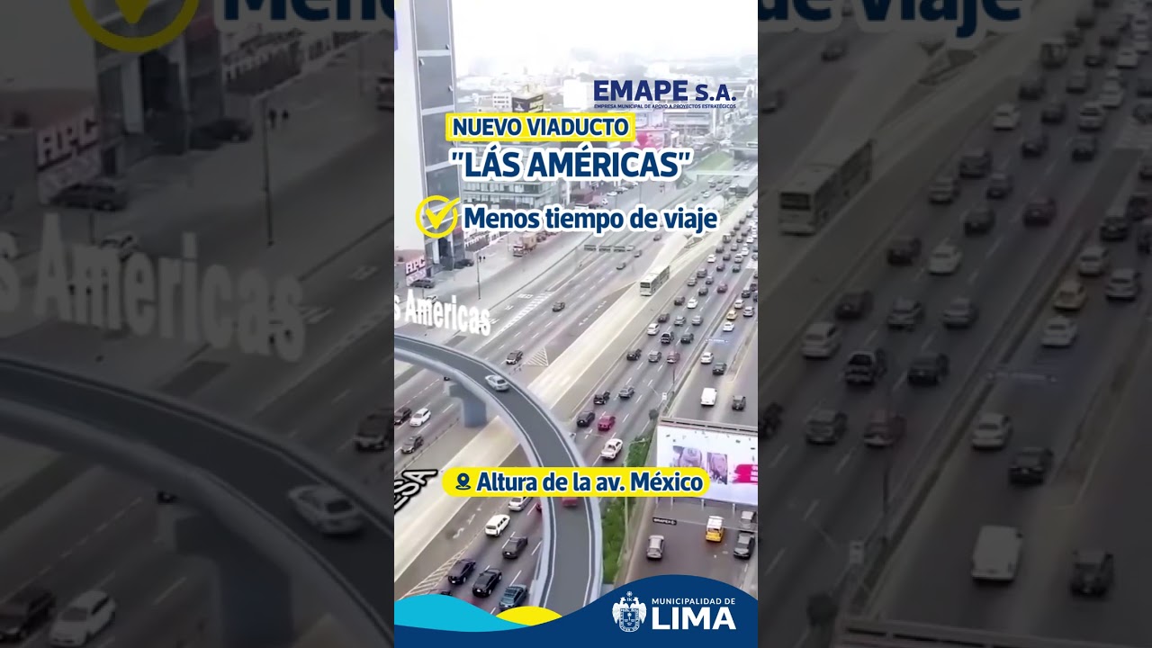 Nuevo viaducto Las Am&eacute;ricas  #emape