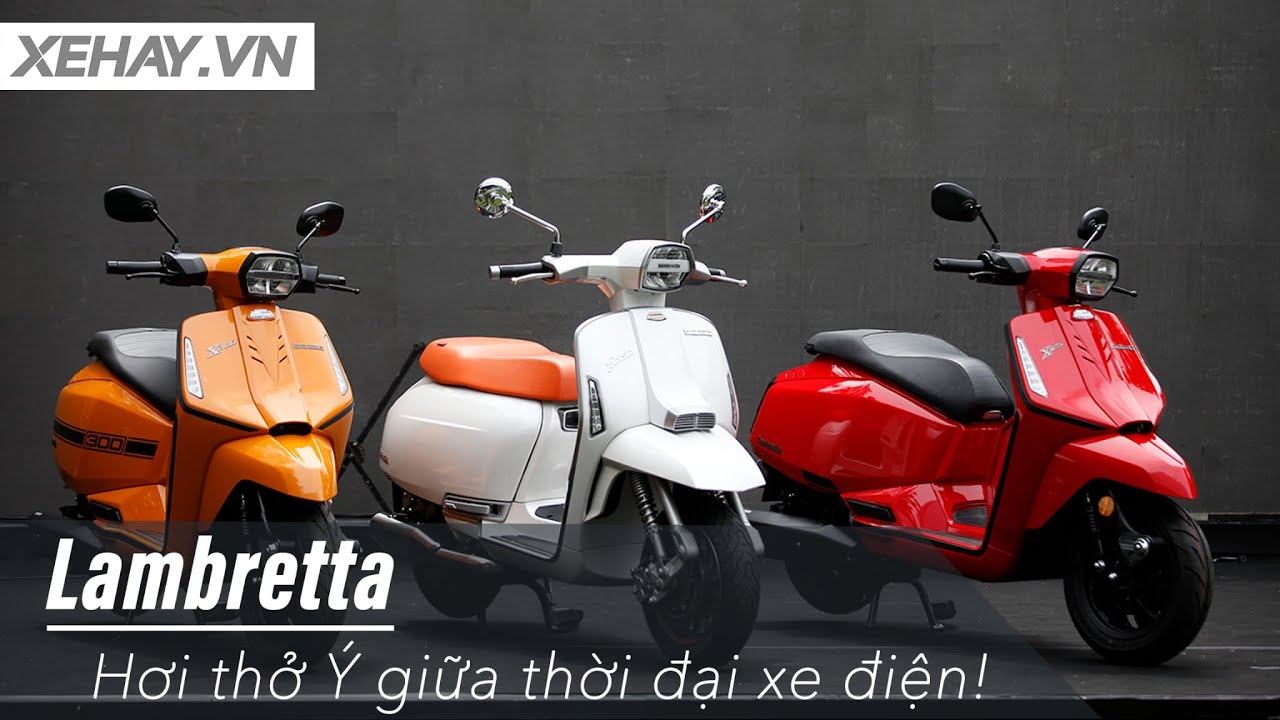 Đánh giá nhanh bộ ba Lambretta mới - Hơi thở Ý giữa thời đại xe điện! |XEHAY.VN|