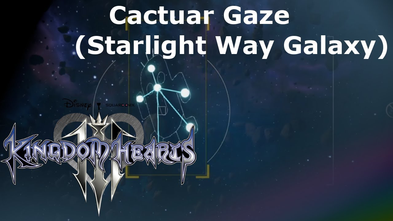 Kingdom Hearts 3 Gameplay Walkthrough Constellation - Cactuar Gazer (Starlight Way Galaxy)