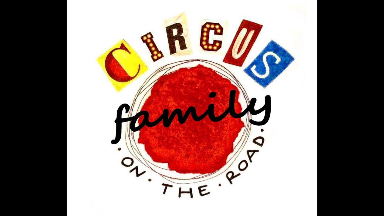 CIRCUS FAMILY ON THE ROAD