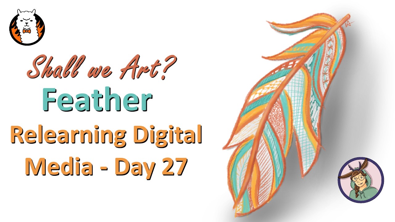 Shall we Art? | Feather (Relearning Digital Media - Day 27)