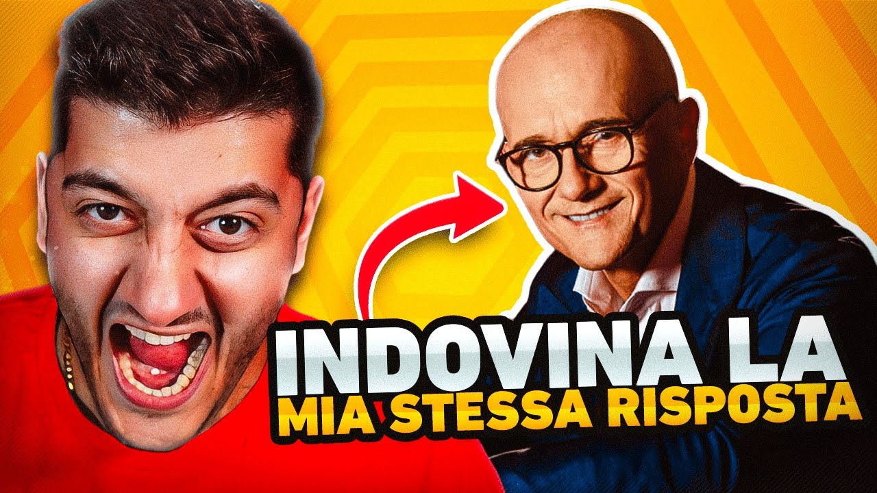 INDOVINA la mia STESSA RISPOSTA!!