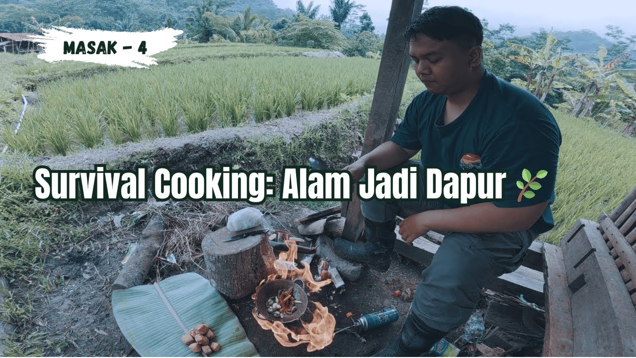 Survival Cooking Indonesia: Masak Tradisional di Tengah Alam