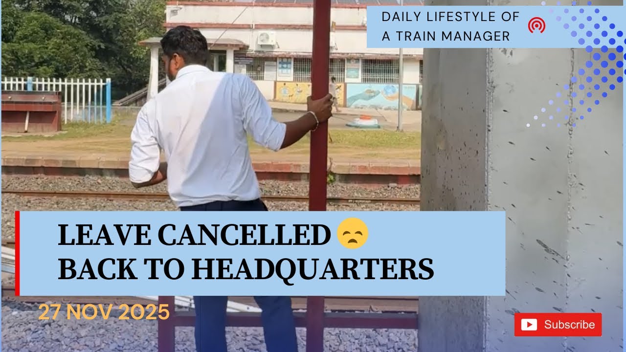 Leave Cancelled🔹Daily Lifestyle Of a Train Manager🔹 daily vlogs ❤️