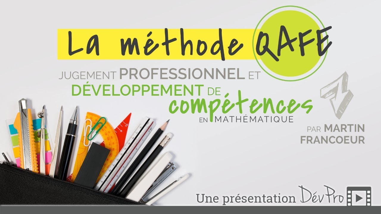 La m&eacute;thode QAFE - Jugement professionnel et d&eacute;veloppement de comp&eacute;tences en math&eacute;matique