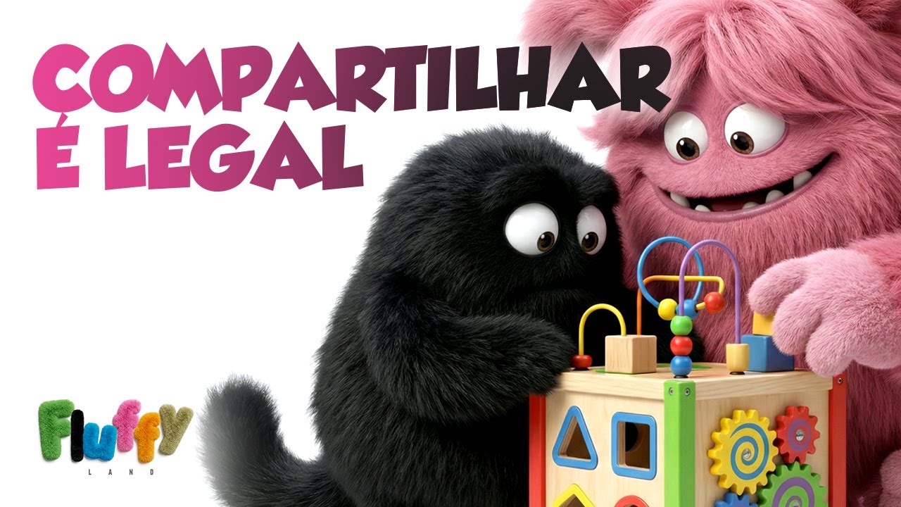Fluffy Land | Compartilhar é Legal – Música Infantil