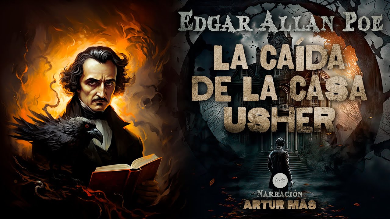 Edgar Allan Poe - La Caída de la Casa Usher (Audiolibro en Español narrado por Artur Mas)
