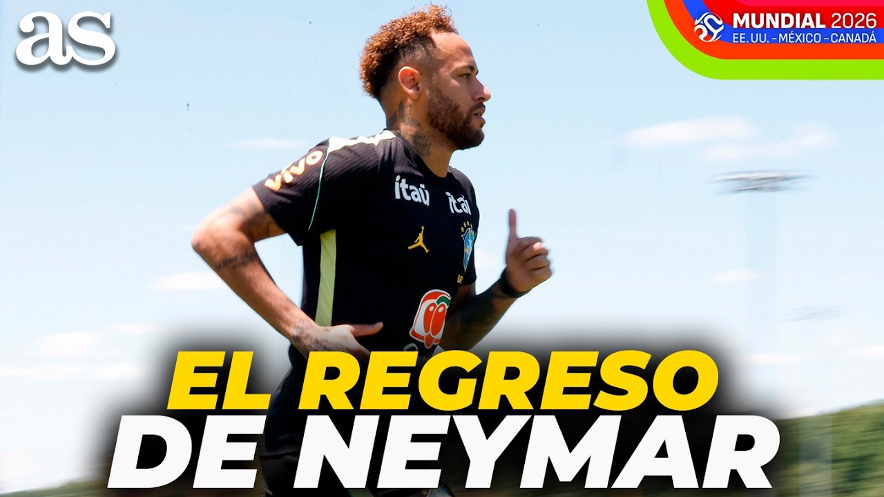 NOTICI&Oacute;N en BRASIL: NEYMAR vuelve a los ENTRENAMIENTOS en pleno MUNDIAL 2026