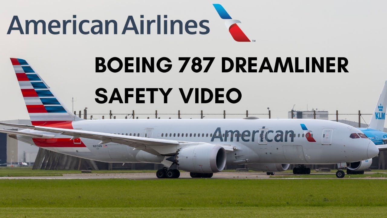 American Airlines SAFETY VIDEO Boeing 787 Dreamliner