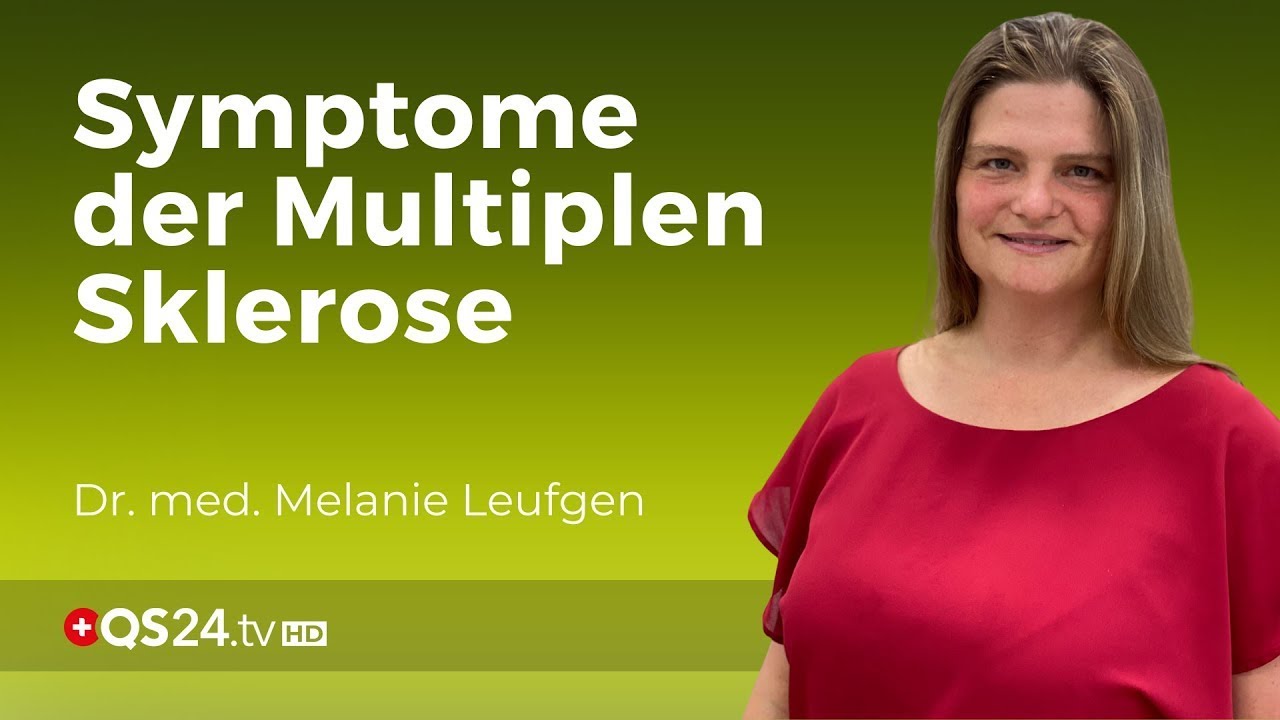 Die unsichtbaren Symptome der MS | Dr. med. Melanie Leufgen | @QS24