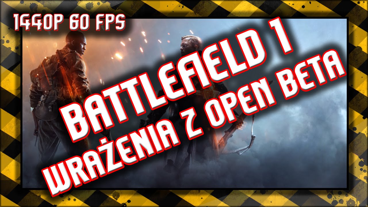 Battlefield 1 / BETA / Gameplay 1440p