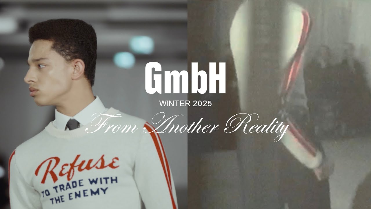 GMBH WINTER 2025 'FROM ANOTHER REALITY' FASHION SHOW