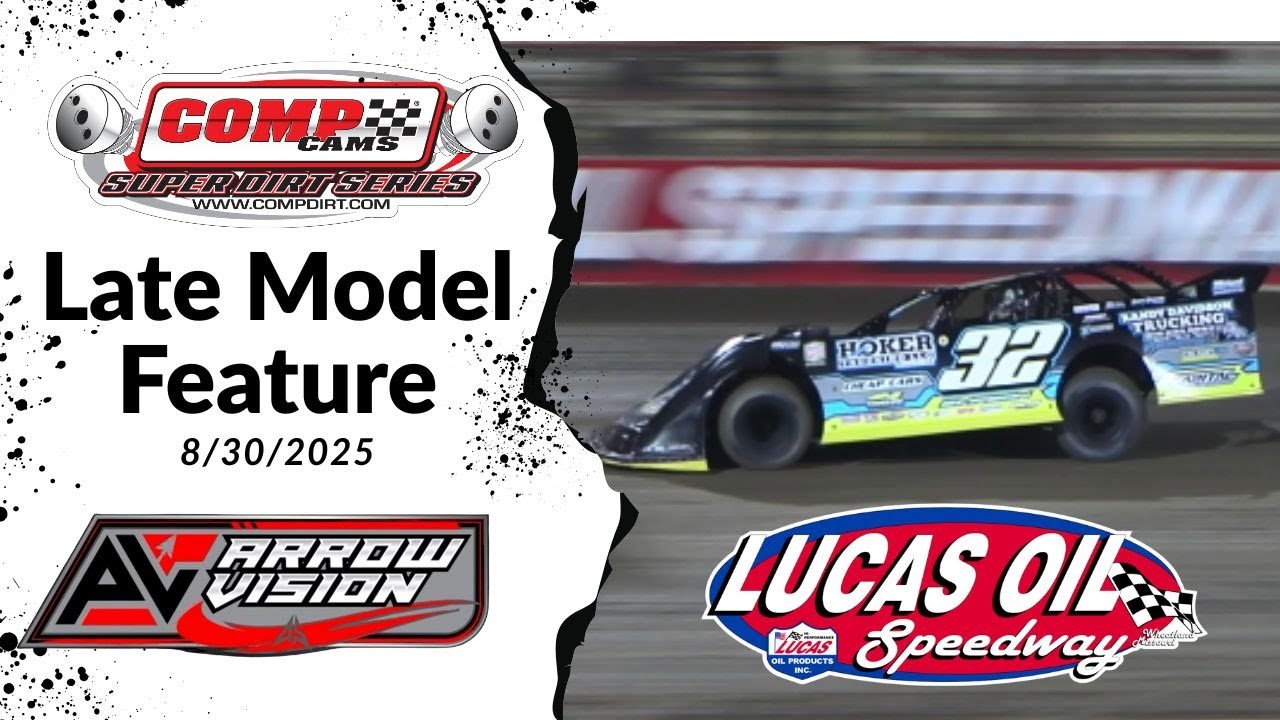 8/30/25 Lucas Oil Speedway | Comp Cams Super Dirt Series Feature!